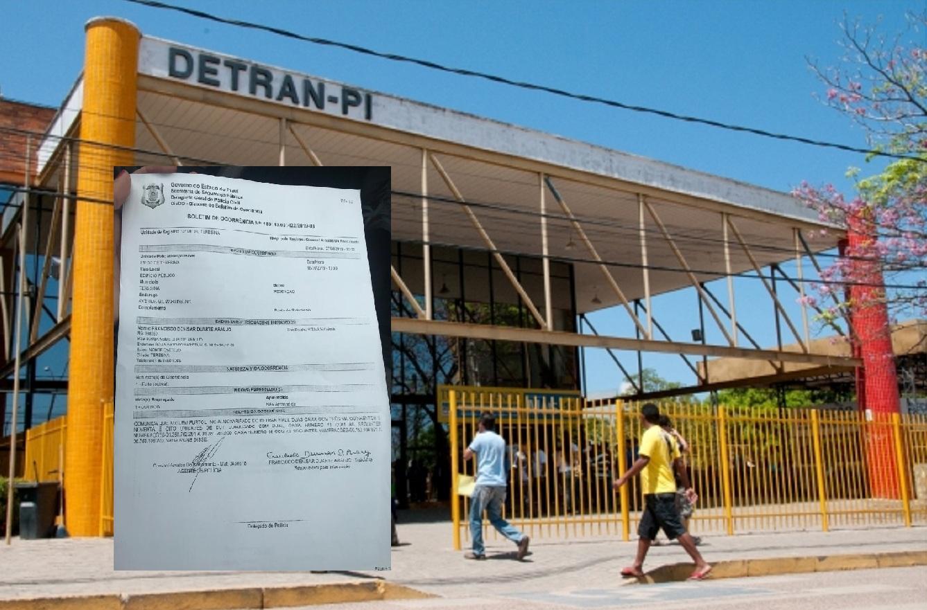 Sede do Detran-PI e o boletim de ocorrência (detalhe)