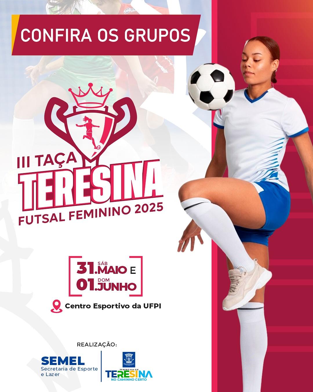 III Taça Teresina de Futsal Feminino