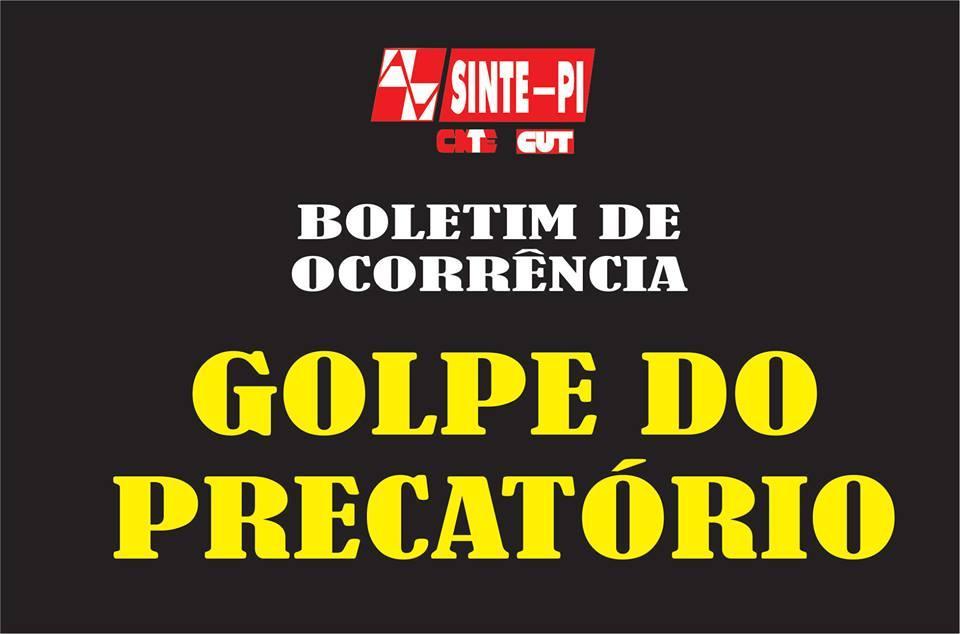 Sinte alerta para golpe do Precatório
