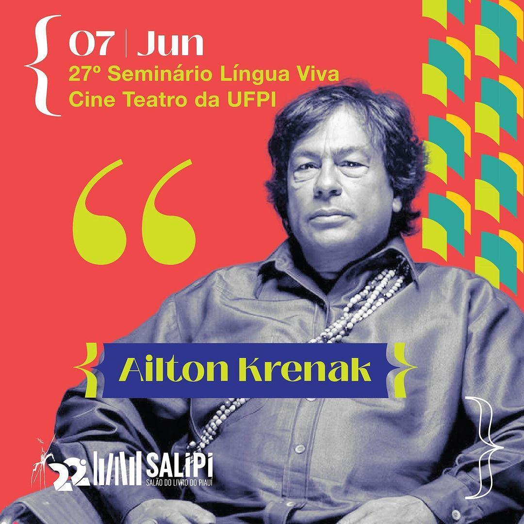 Ailton Krenak é o primeiro palestrante do 27º Seminário Língua Viva