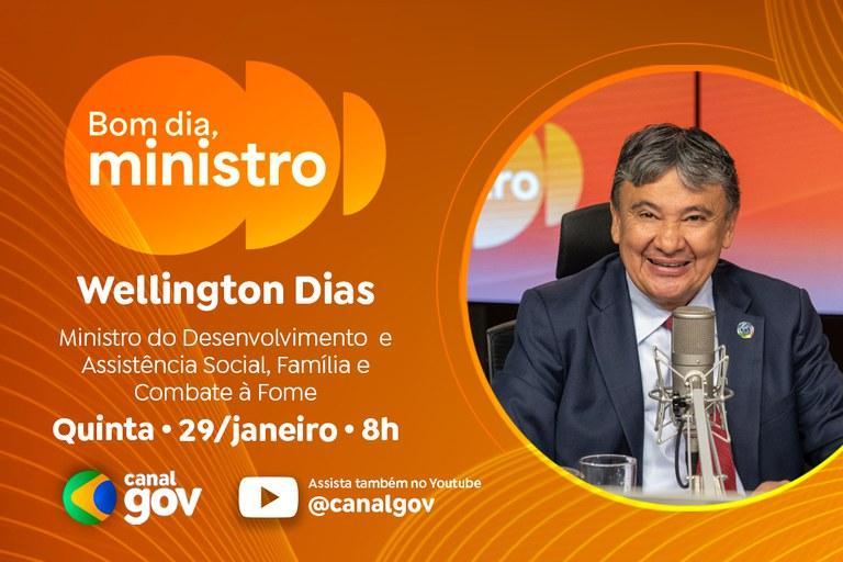 Wellington Dias é o convidado do programa “Bom Dia, Ministro” nesta quinta-feira (29)