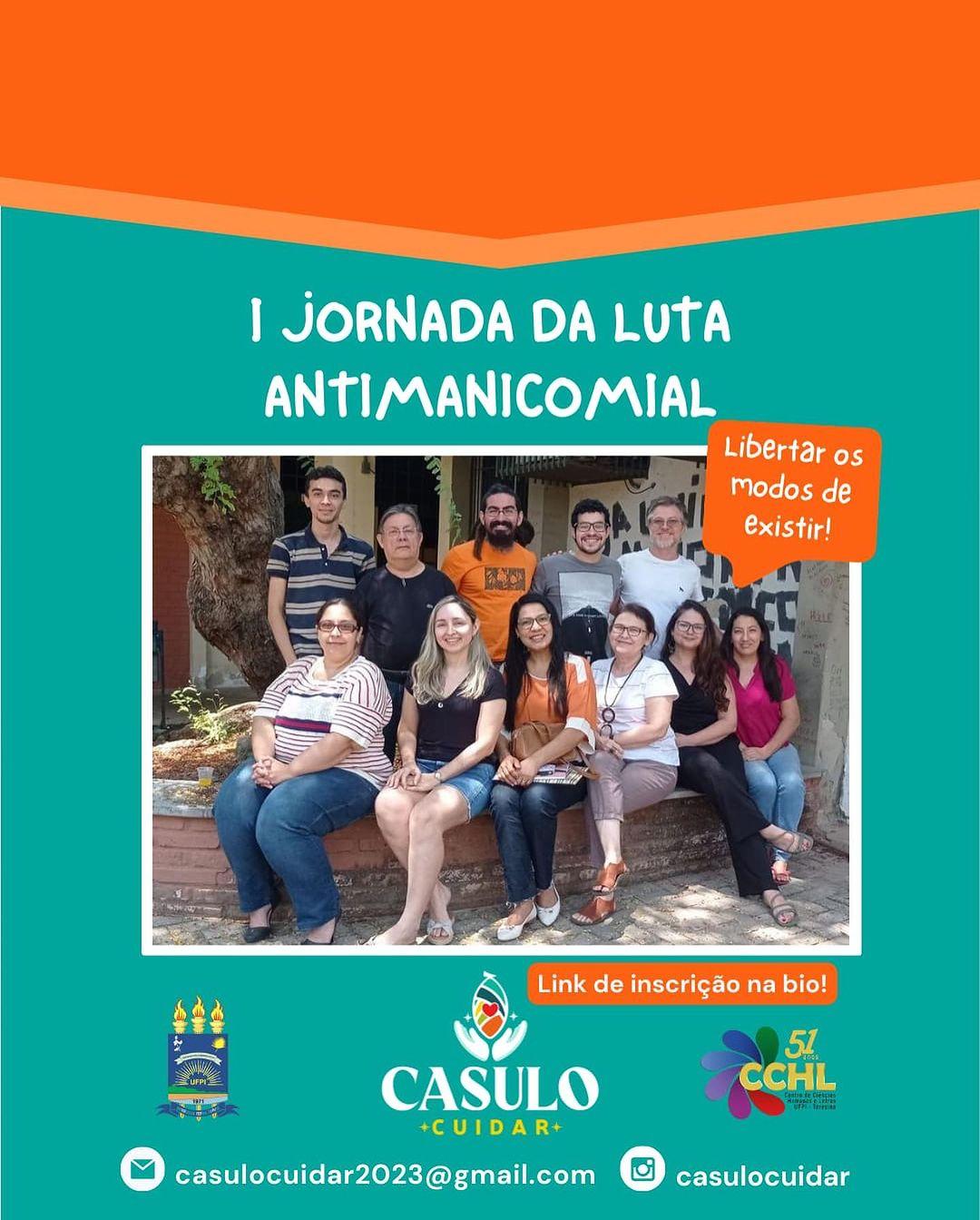 I Jornada da Luta Antimanicomial, realizada pelo Casulo Cuidar