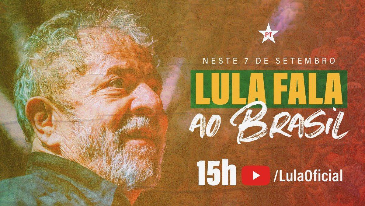 Lula fará pronunciamento ao Brasil no Dia da Independência