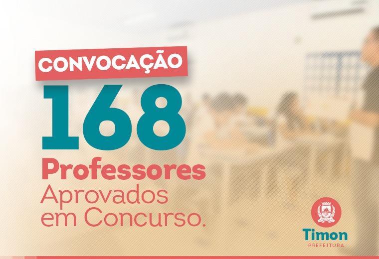 A Prefeitura de Timon convocará 168 professores aprovados em concurso público