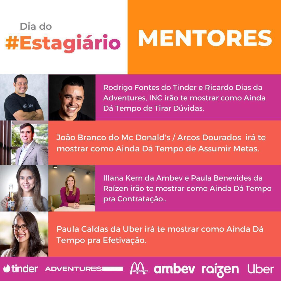 Time de mentores do evento, com representantes de algumas das maiores empresas do País.