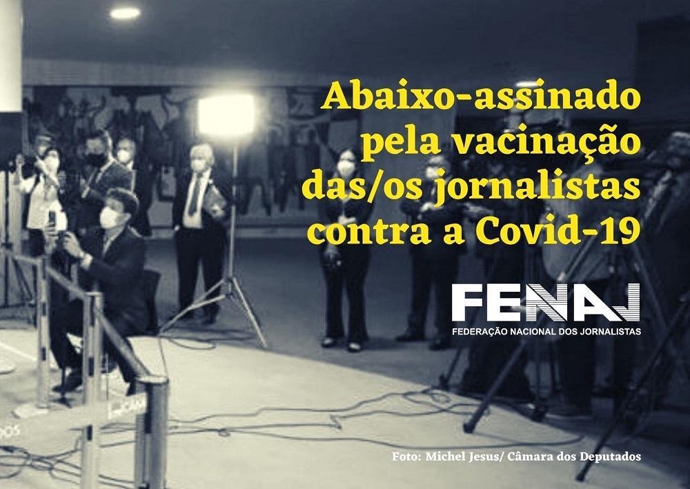 Abaixo-assinado pela vacinação de jornalistas