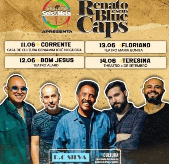 Renato e Seus Blue Caps se apresentam em 4 cidades do Piauí pelo projeto Seis e Meia