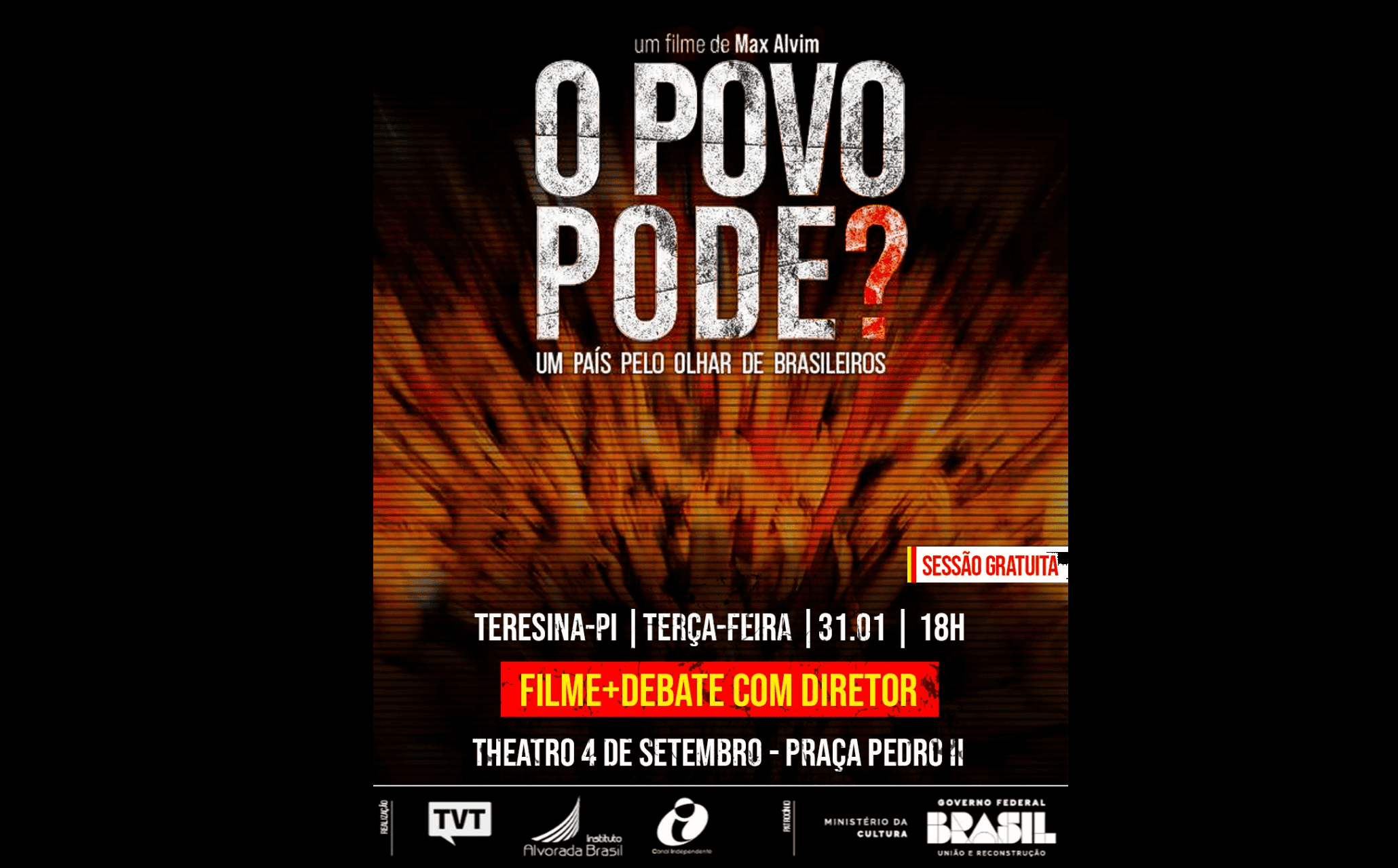 Lançamento do documentário “O Povo pode? – Um país pelo olhar de brasileiros”