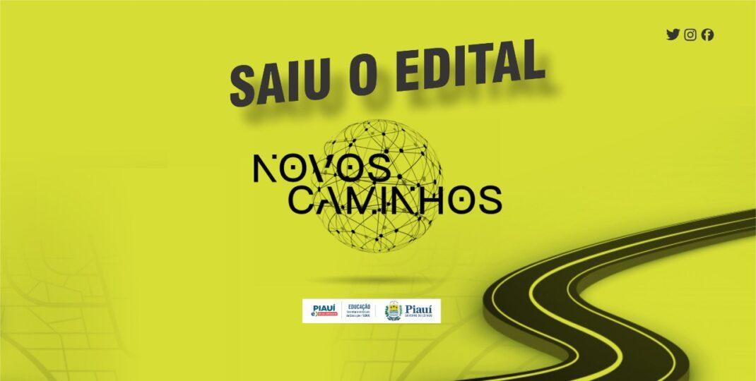 Seduc lança edital do Programa Novos Caminhos