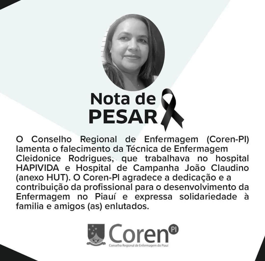 O Conselho Regional de Enfermagem do Piauí (Coren) lamentou a morte da profissional