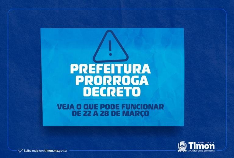 Timon prorroga decreto com medidas restritivas