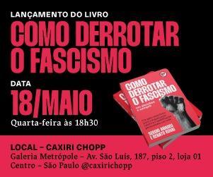 Lançamento do livro Como Derrotar o Facismo