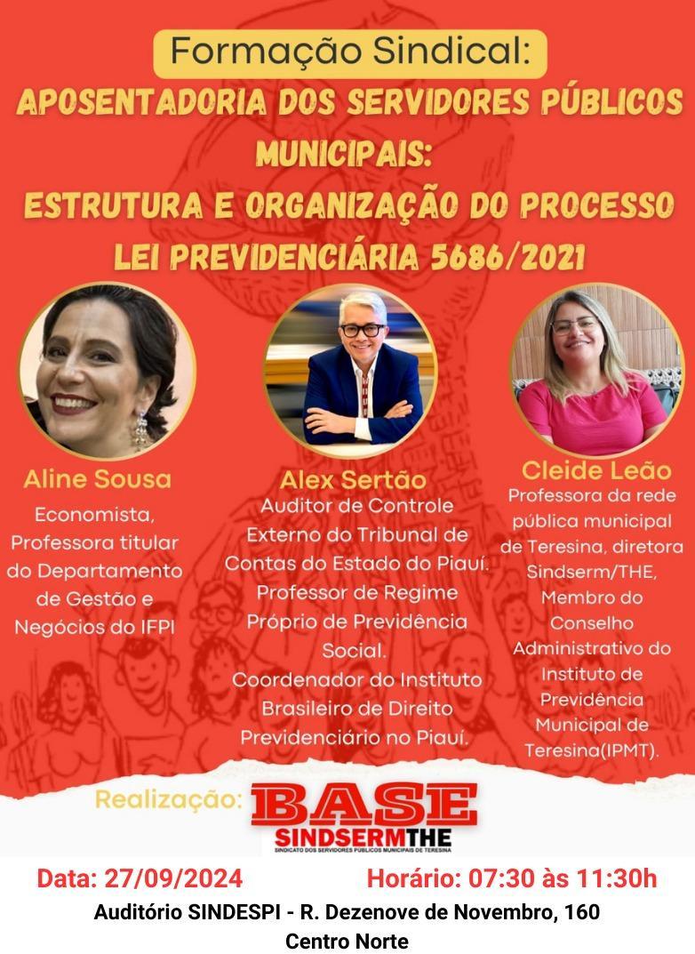 Formação Sindical - “Aposentadoria dos Servidores Públicos Municipais: Estrutura e Organização do Processo
